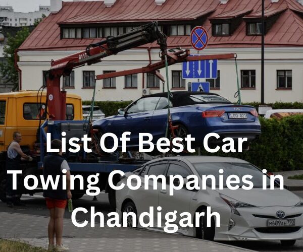 List Of Best Car Towing Companies in Chandigarh