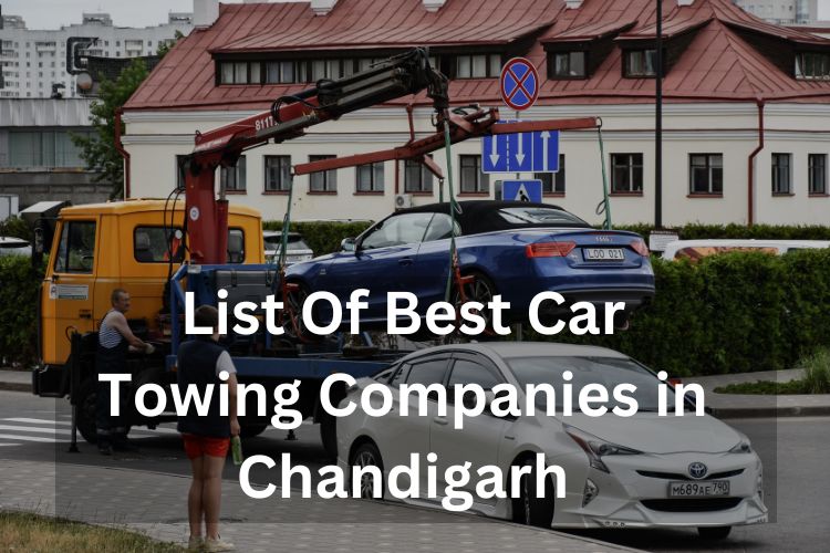  List Of  Best Car Towing Companies in Chandigarh