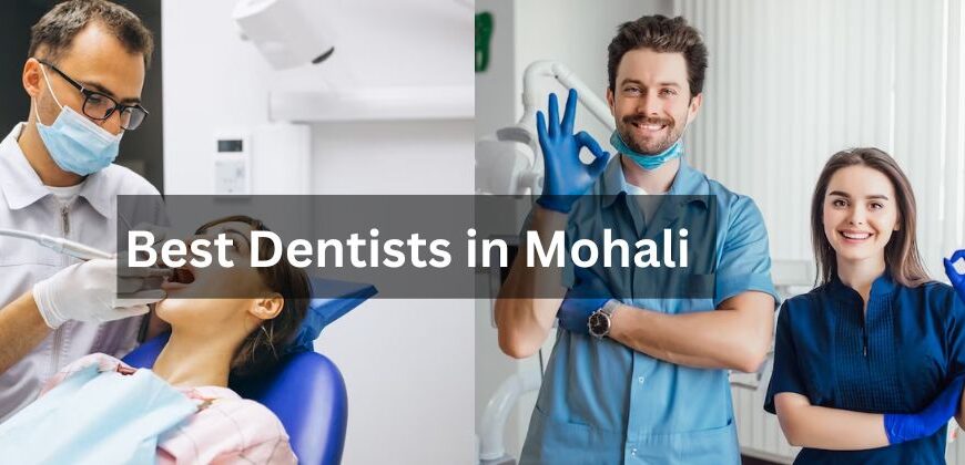 Best Dentists in Mohali | Most Visited…